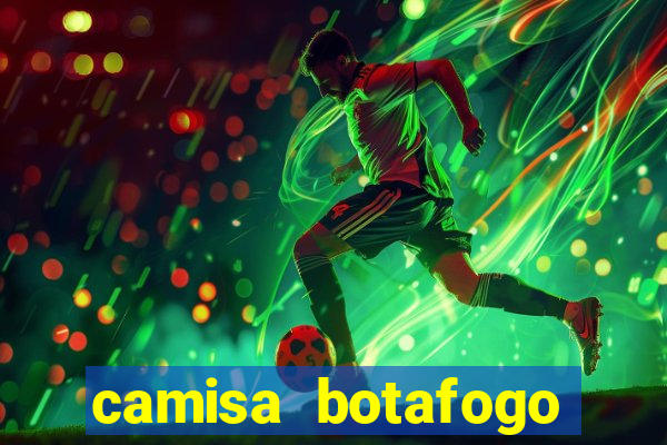 camisa botafogo plus size